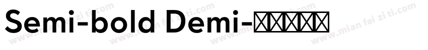 Semi-bold Demi字体转换